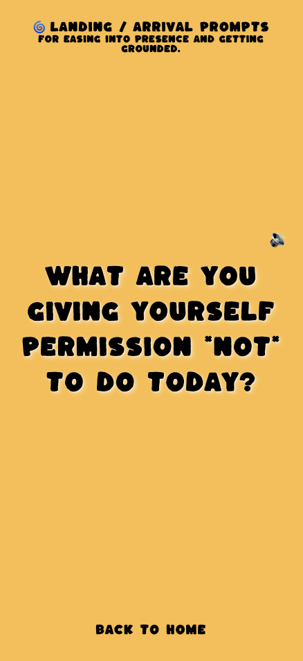 Yellow Medium Talk prompt asking, What are you giving yourself permission not to do today?